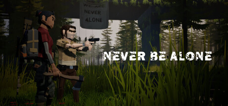 Never Be Alone Never Be Alone
